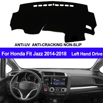 TAIJS Auto Armatuurlaua Kate Honda Fit Jazz 3th 2014 2015 2016 2017 2018 Dash Mat Kriips Pad DashMat Vaip ANti-UV-NON-Slip